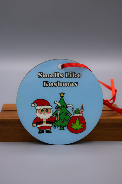 Smells Like Kushmas ornament