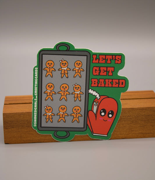 Let’s Get Baked sticker